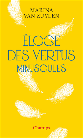 Éloge des vertus minuscules