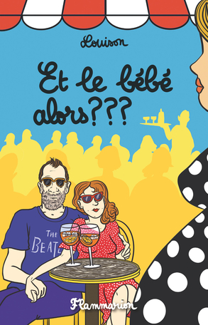 Et le bébé alors ???